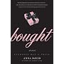 Bought: A Novel