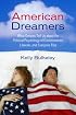 American Dreamers: What Dreams Tell Us about the Political Psychologyof Conservatives, Liberals, and Everyone Else