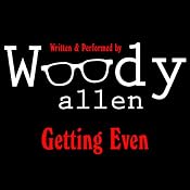 Getting Even | [Woody Allen]