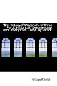 The History of Wisconsin. In Three Parts, Historical, Documentary, and Descriptive. Comp. by Directi