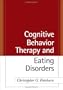 Cognitive Behavior Therapy and Eating Disorders