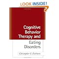 Cognitive Behavior Therapy and Eating Disorders