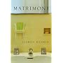 Matrimony: A Novel