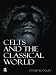 Celts and the Classical World