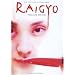 Raigyo - T�dliche Ekstase
