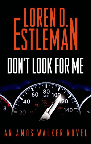 Don't Look for Me: An Amos Walker Novel (Amos Walker Novels Book 23)