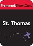 St. Thomas, Virgin Islands: Frommer's ShortCuts