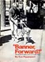 Banner, Forward! the Pictorial Biography of a Guide Dog.