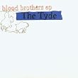 Blood Brothers Ep