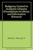 Budgetary control in academic libraries