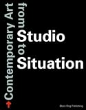 Review Black Dog Publishing  / Contemporary Art: From Studio to Situation