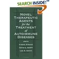 Novel Therapeutic Agents for the Treatment of Autoimmune Diseases by  Vibeke Strand