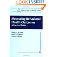 Measuring Behavioral Health Outcomes: A Practical Guide (clinical Child Psychology Library)