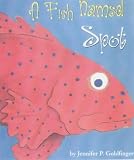 A Fish Named Spot