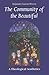 The Community of the Beautiful (Theology)