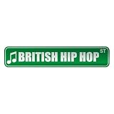  BRITISH HIP HOP ST  STREET SIGN MUSIC