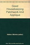 Good Housekeeping patchwork and appliqué