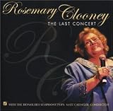The Last Concert by Rosemary Clooney