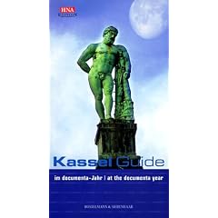 Der Kassel- Guide im Documenta- Jahr 2002