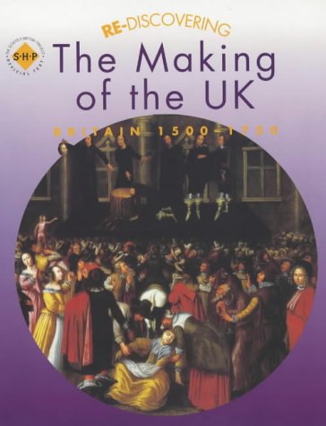 City Travel Guides Discounted  Books : Re-discovering the Making of the UK: Students' Book: Britain, 1500-1750: Students' Book (ReDiscovering the Past)