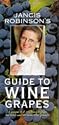 Jancis Robinson's Guide to Wine Grapes