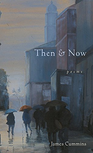 Then and Now: Poems