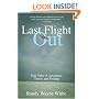 Last Flight Out: True Tales of Adventure, Travel, and Fishing