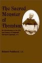 The Sacred Monster of Thomism: An Introduction to the Life and Legacy of Reginald Garrigou-Lagrange, O.P