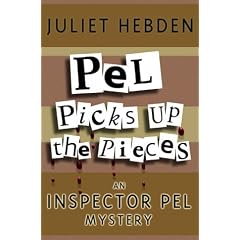 Pel Picks Up the Pieces (Inspector Pel Mystery)