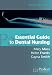 Essential Guide to Dental Nursing