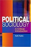 Political Sociology: A Critical Introduction