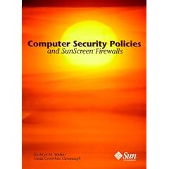 Computer Security Policies and Sunscreen Firewalls