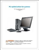 Computer Optimization for Gamers - Speed up Your PC