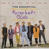 Wild Zone:  The Essential Parachute Clubby The Parachute Club