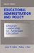 Books : Educational Administration and Policy: Effective Leadership for American Education (2nd Edition)