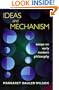Ideas and Mechanism