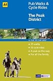 The Peak District (AA 40 Pub Walks & Cycle Rides)