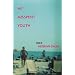 My Misspent Youth: Essays