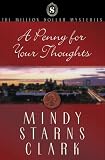 A Penny for Your Thoughts (The Million Dollar Mysteries, Book 1)