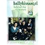 Ballykissangel: Behind the Scenes