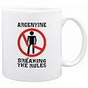New " Argentine Breaking The Rules " Argentina Mug Country