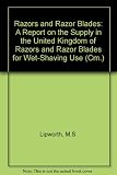 Razors and razor blades : a report on the supply in the United Kingdom of razors and razor blades for wet-shaving use