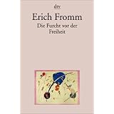 Die Furcht vor der Freiheitvon "Erich Fromm"