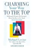 Review Blackstone Audiobooks  / Charming Your Way to the Top: Library Edition