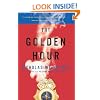 The Golden Hour: A Novel