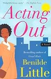 Acting Out: A Novel