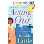 Acting Out: A Novel