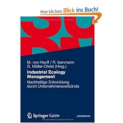 Industrial Ecology Management: Nachhaltige Entwicklung durch Unternehmensverb�nde