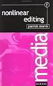 Nonlinear Editing (Media Manuals)