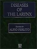 Diseases of the Larynx